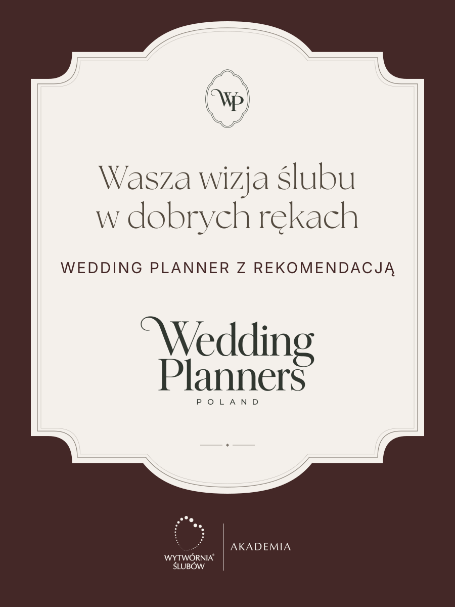 Odznaczenie: Wasza wizja ślubu w dobrych rękach. Wedding planner z rekomendacją Wedding Planners Poland.